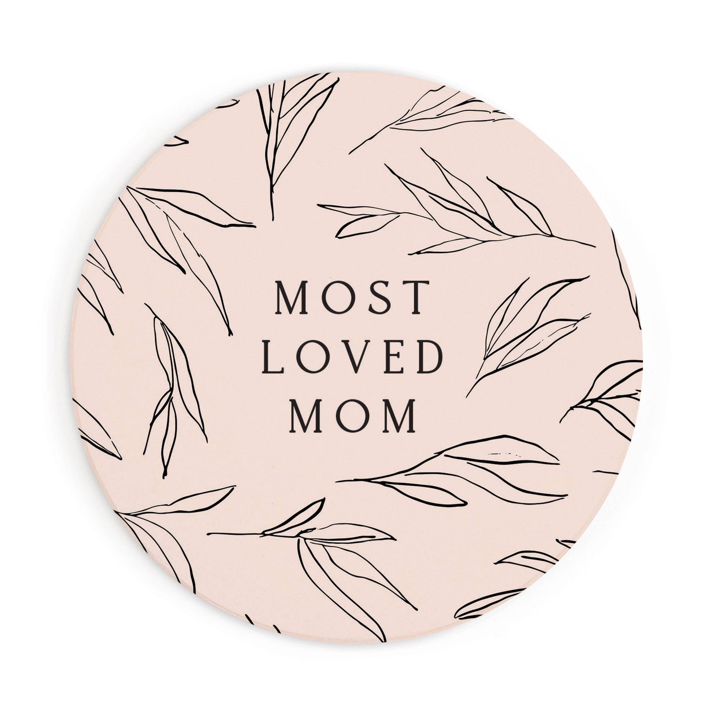 Most Loved Mom Coaster