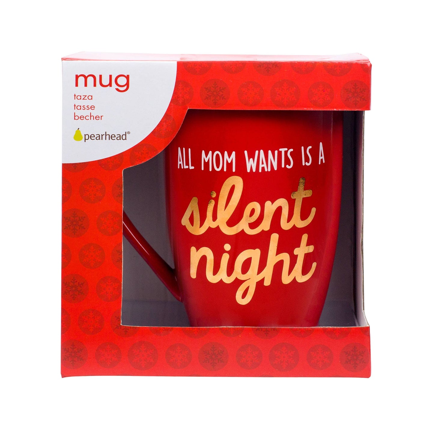 All Mom Wants Is A Silent Night Ceramic Holiday Coffee Mug