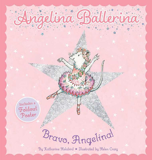 Bravo, Angelina! ~ Board Book
