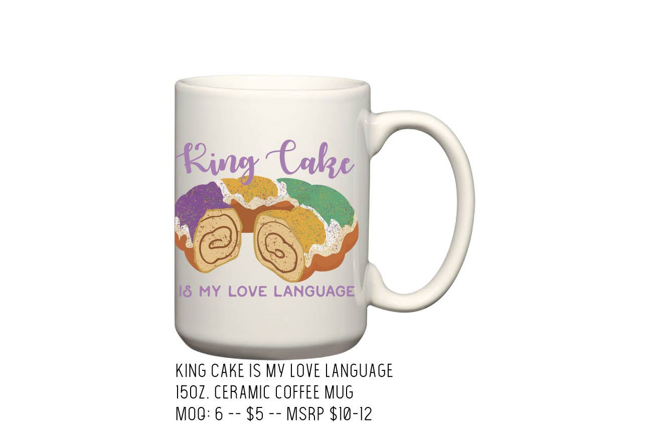 King Cake is My Love Language Coffee Mug